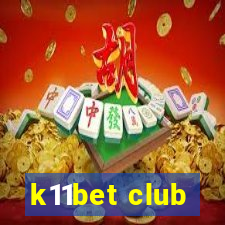 k11bet club